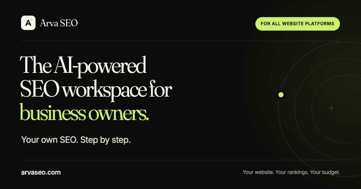 I built Arva SEO: a step-by-step SEO workspace for business owners who do their own SEO